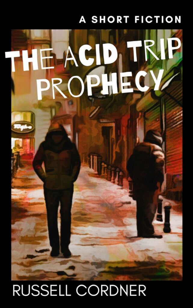 Book Cover: The Acid Trip Prophecy